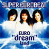 EURO "dream" land